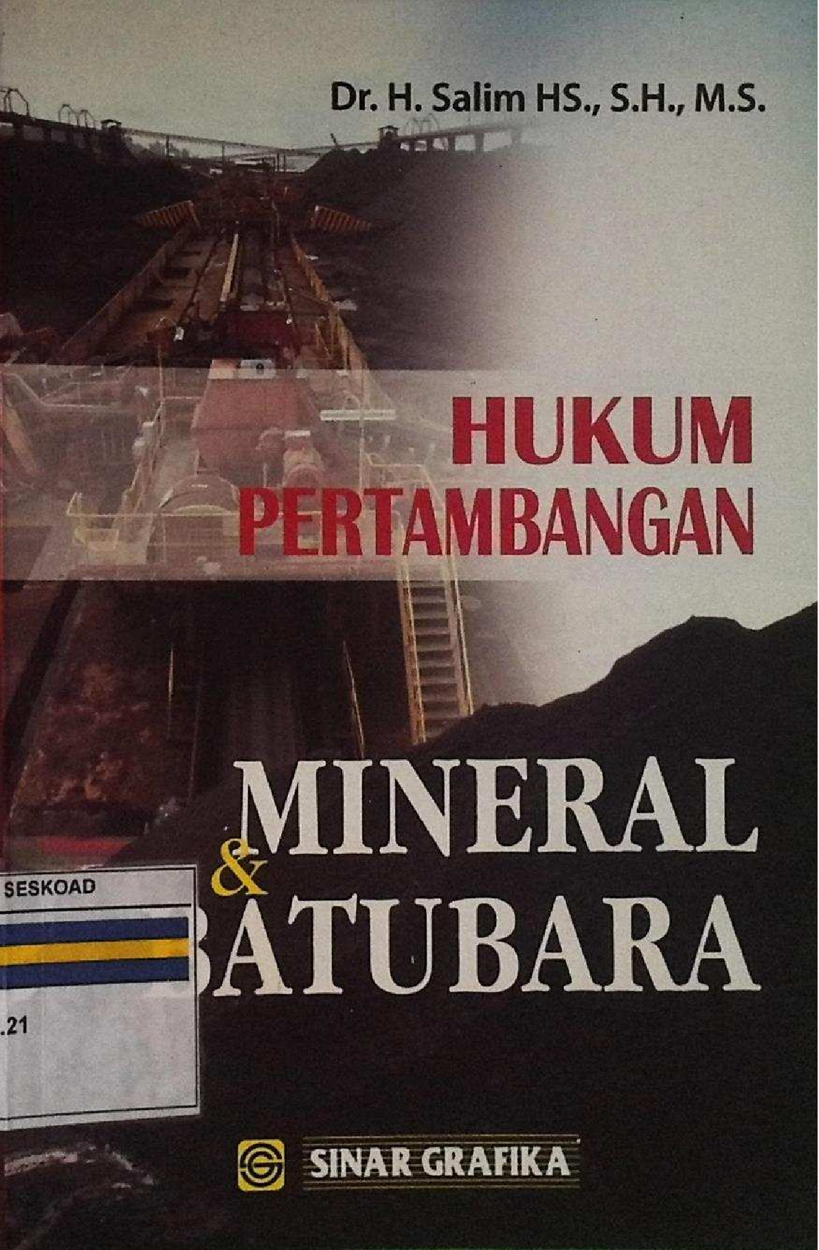 Hukum Pertambangan Mineral Dan Batubara